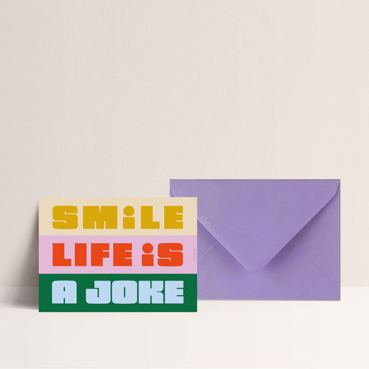 Carte "Smile, life is a joke"