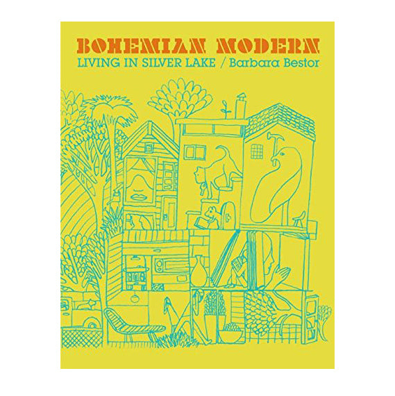 BOHEMIAN MODERN - Living in Silverlake